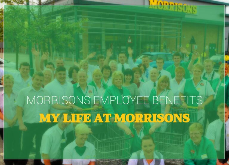 Life at Morrisons Employee Benefits