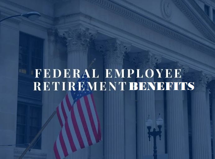 Federal employee retirement benefits